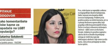 Kako komentarišete niske kazne za napadače na LGBT populaciju?