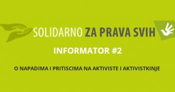 Informator #2 o napadima i pritiscima na aktiviste
