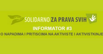 Informator #3 o napadima i pritiscima na aktiviste