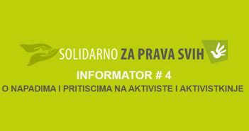 Informator #4 o napadima i pritiscima na aktiviste