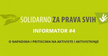 Informator #4 o napadima i pritiscima na aktiviste